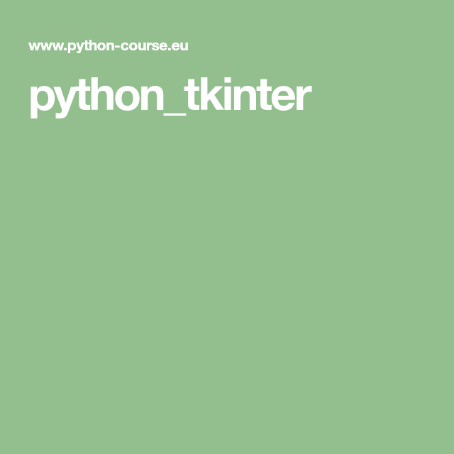Python Tkinter Cheat Sheet